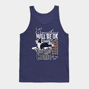 Everything will be ok - BC Black & Coffee Tank Top